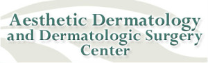 Aesthetic Dermatology & Dermatologic Surgery Center